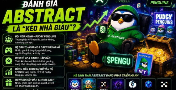 Abstract đang bùng nổ hệ sinh thái Pudgy Penguins hãy kiếm nhiều XP